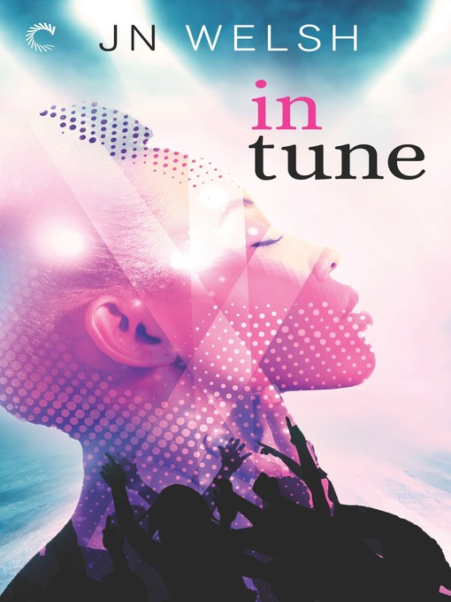 Title details for In Tune by JN Welsh - Available